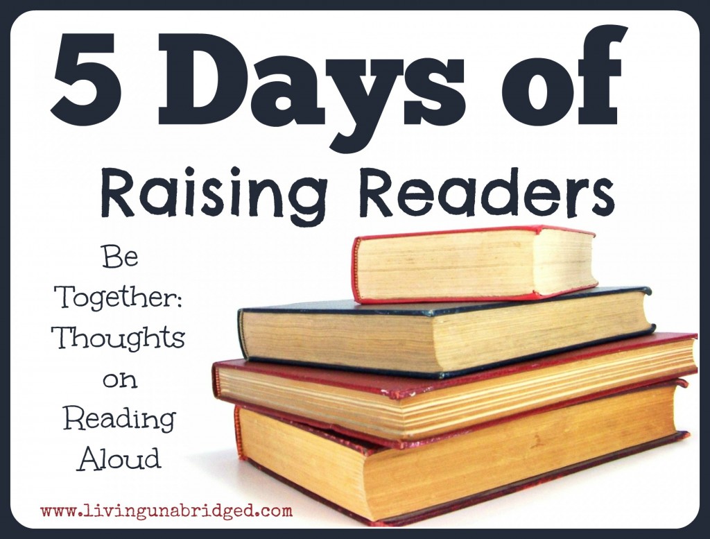 5 days raising readers reading aloud