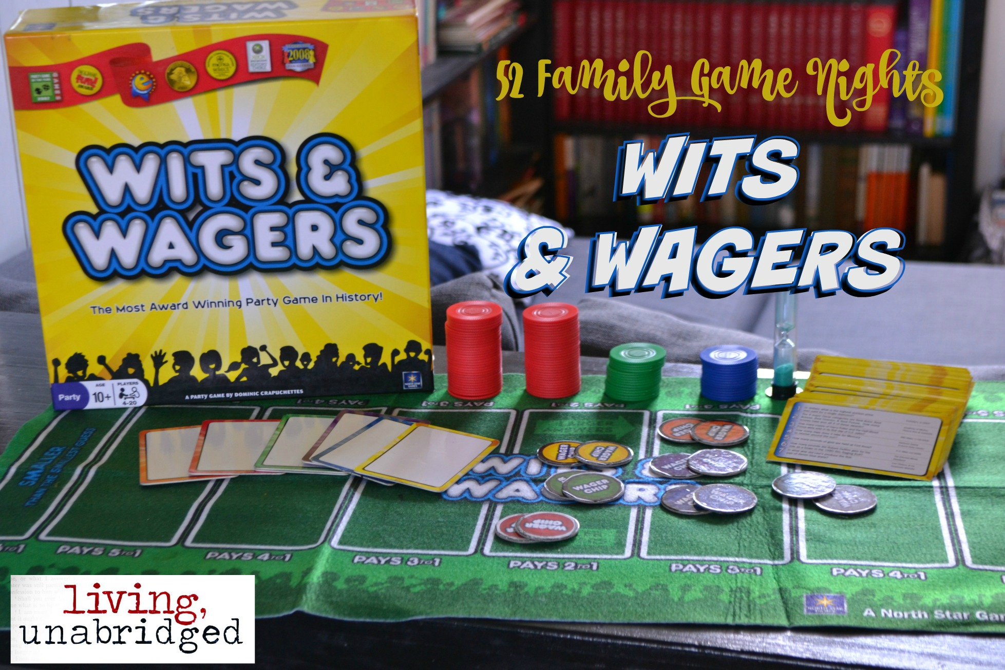 52 Family Game Nights: Wits & Wagers - Living Unabridged