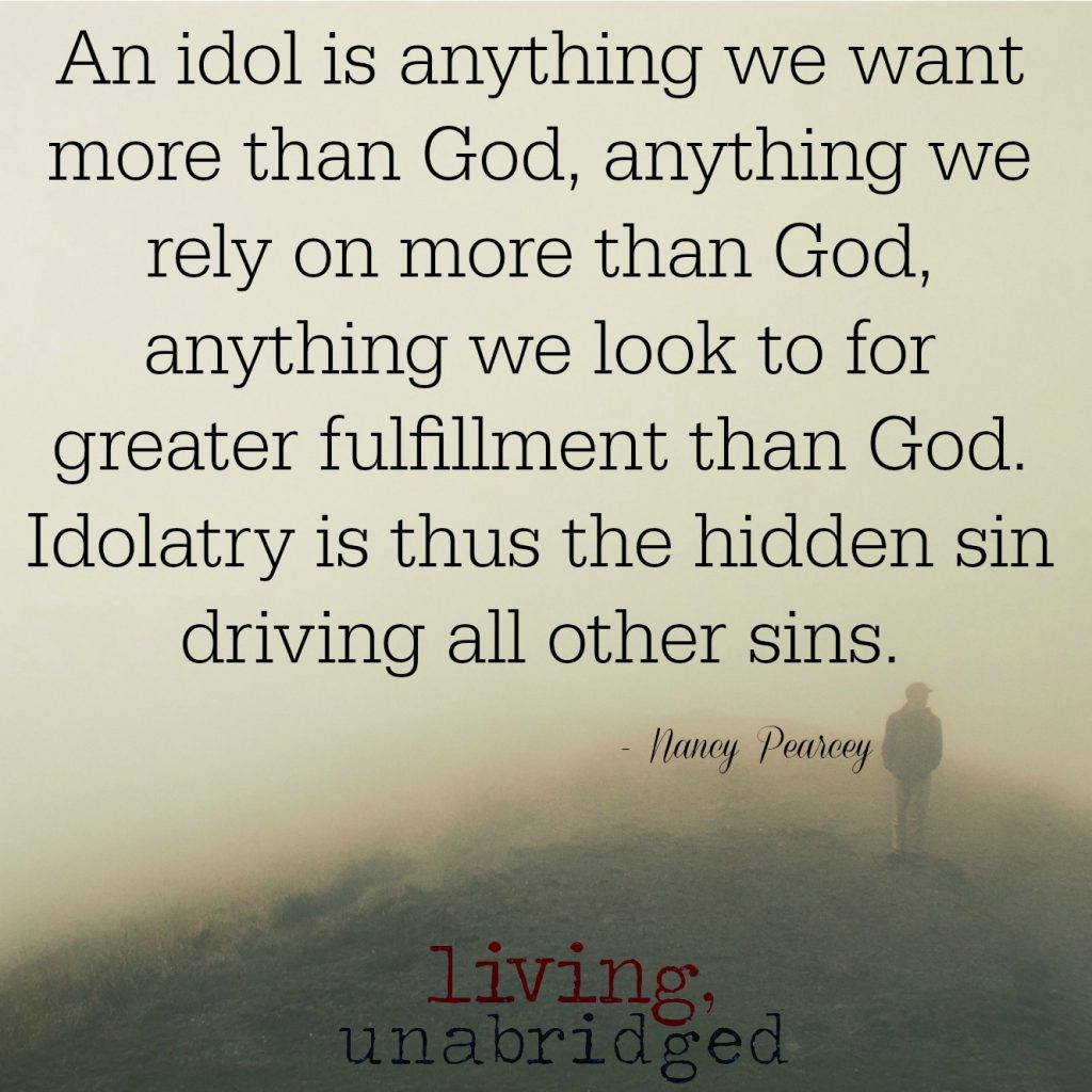 idolatry drives all sins
