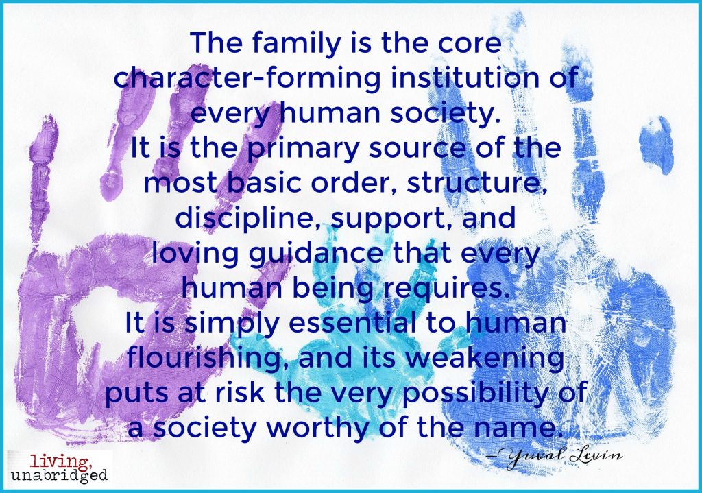 the family is the core character forming institution