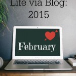 Life via Blog: February