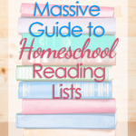 Homeschool Reading Lists for Every Interest and Need