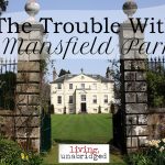 The Trouble with Mansfield Park