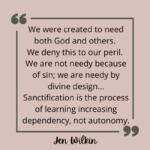 Words on Wednesday – Dependency Not Autonomy
